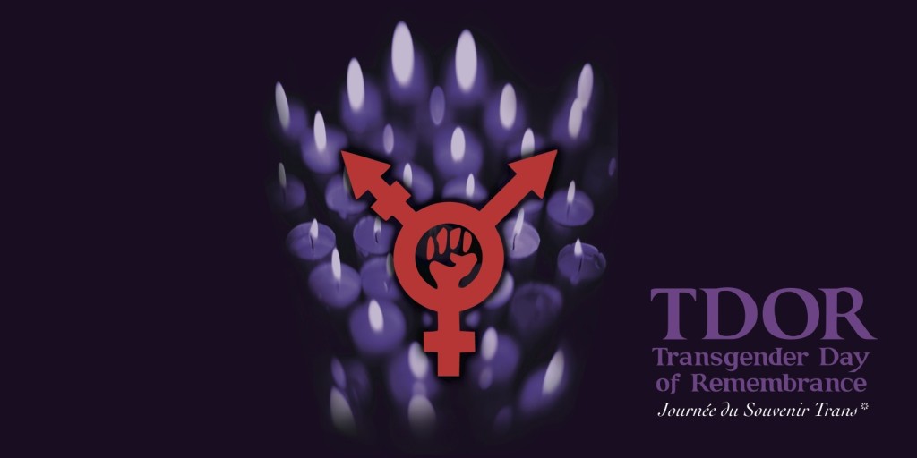 TDOR Transgender Day of Remembrance - Journée du souvenir trans*