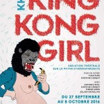King Kong Girl - Variation théâtale sur le mythe d'Hermaphrodite